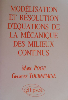 Modélisation et résolution d'équations de la mécanique des milieux continus