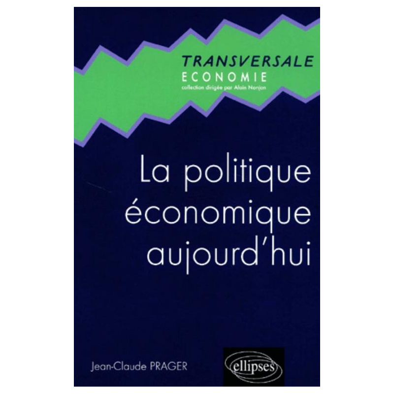 La politique économique aujourd'hui