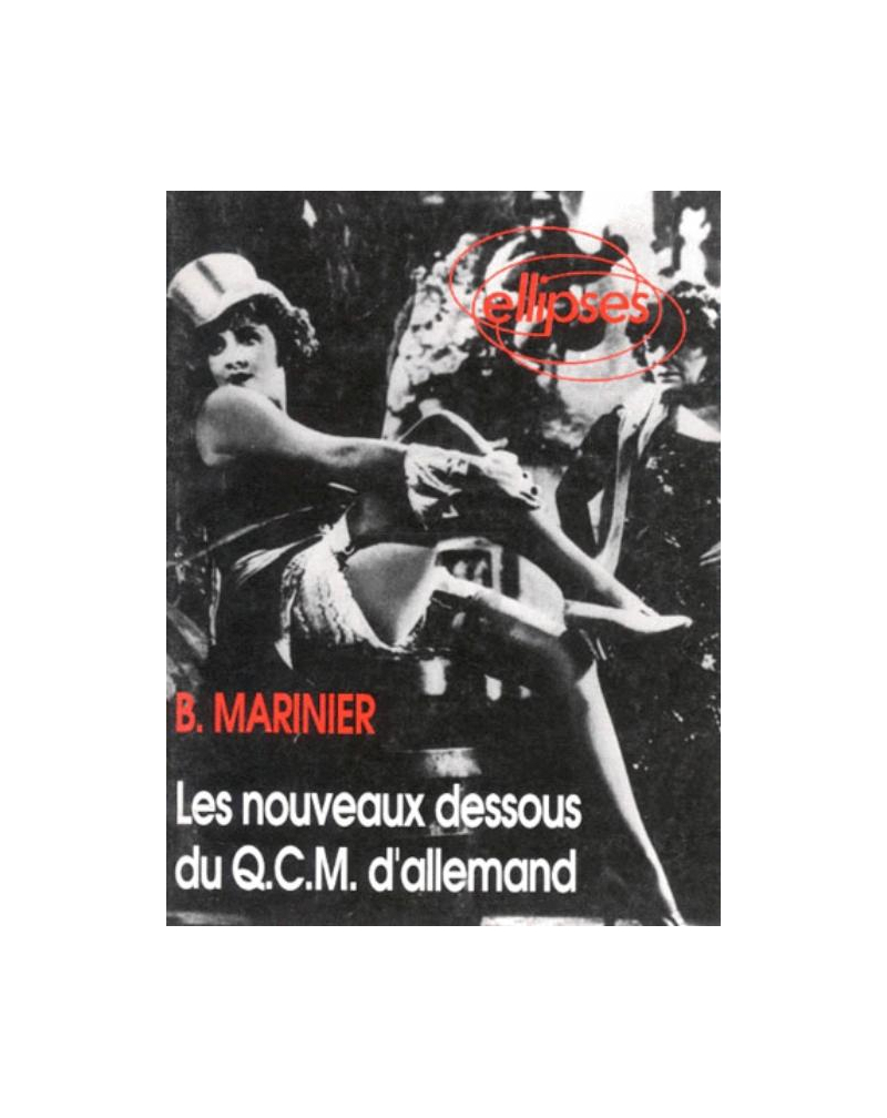 Les nouveaux dessous du Q.C.M.