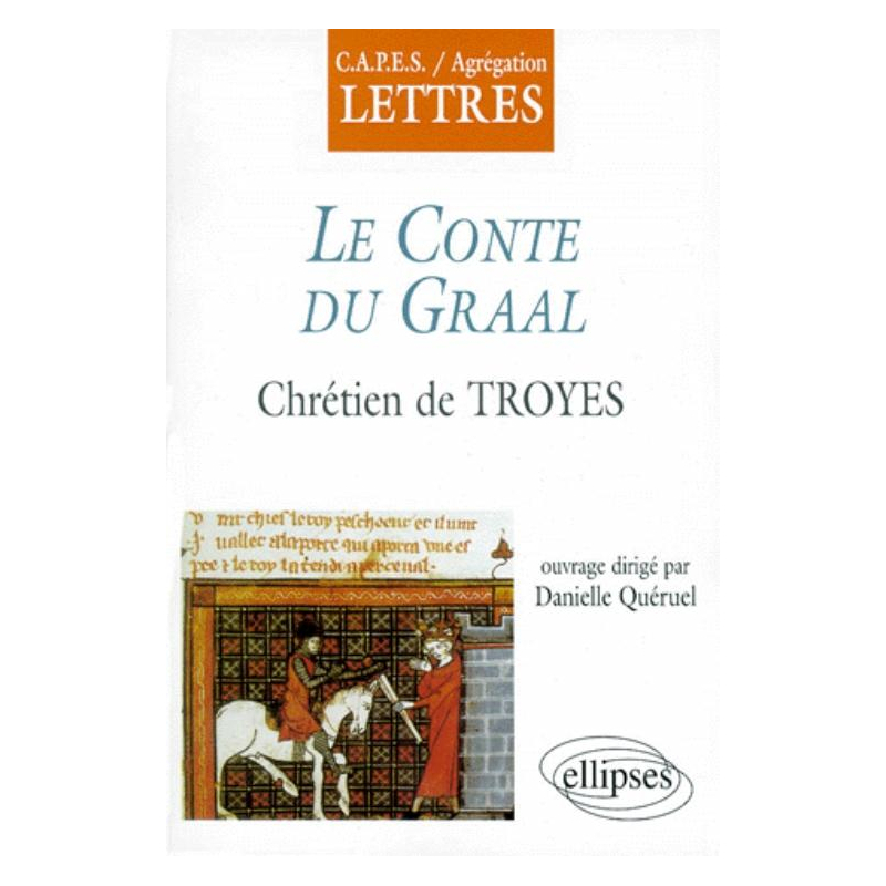 Chrétien de Troyes, Le Conte du Graal