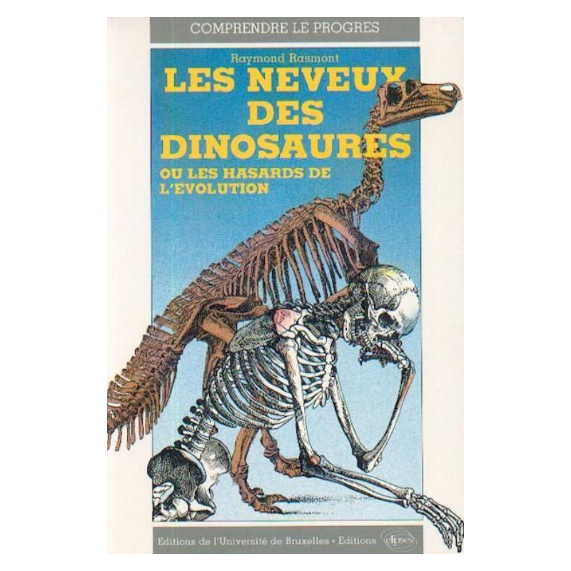 neveux des dinosaures ou les hasards de l'évolution (Les)