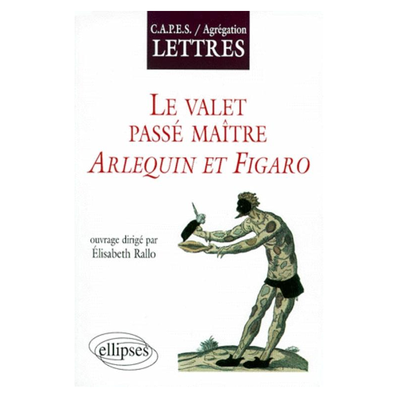 valet maître du jeu (Le) - Arlequin et Figaro