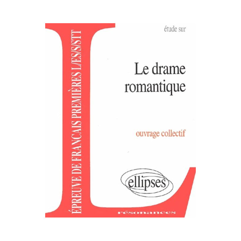 Le drame romantique