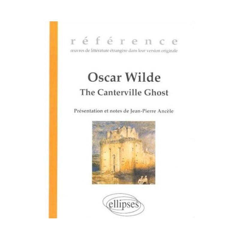 Wilde Oscar, The Canterville Ghost