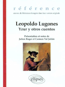 Lugones Leopoldo, Yzur y otros cuentos