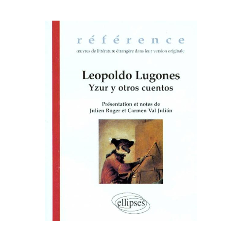 Lugones Leopoldo, Yzur y otros cuentos
