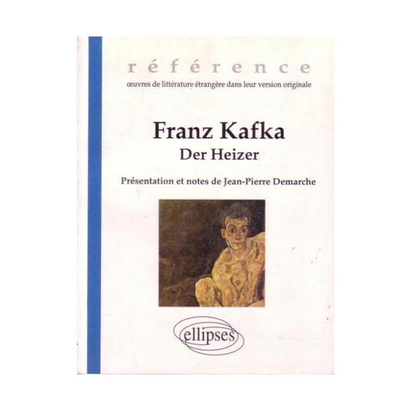Kafka Franz, Der Heizer
