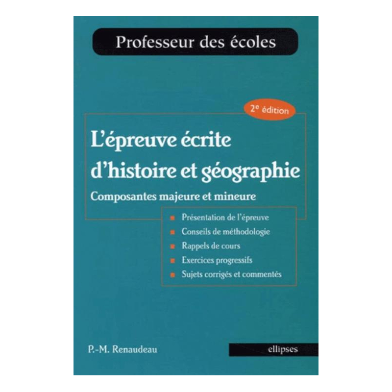 L'épreuve écrite d'histoire et géographie, composantes majeure et mineure, 2e édition