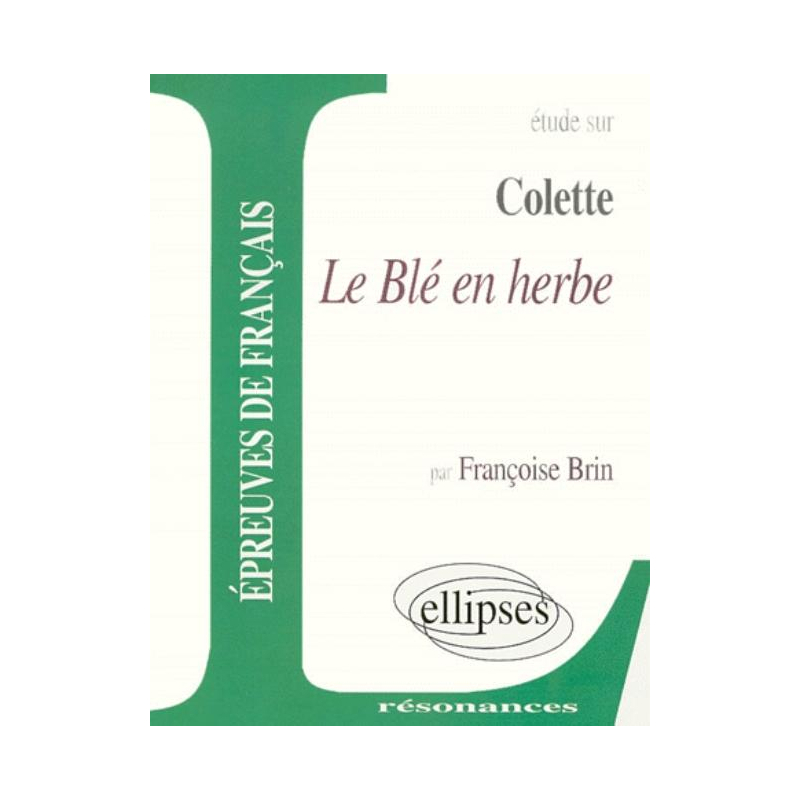 Colette, Le Blé en herbe