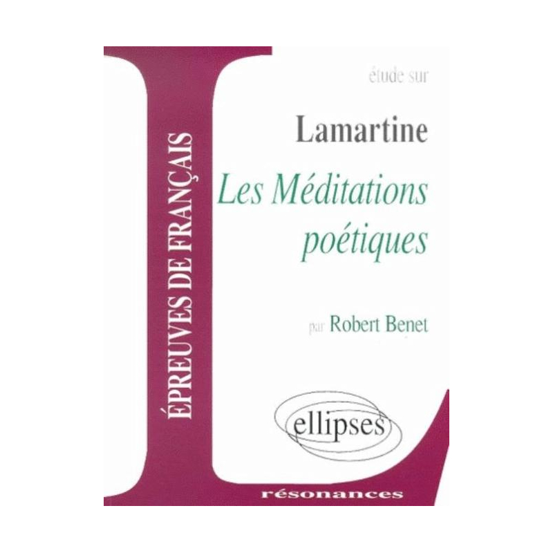 Lamartine, Les méditations poétiques