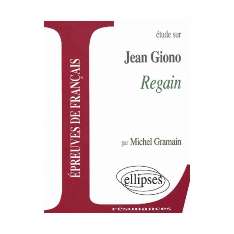 Giono, Regain