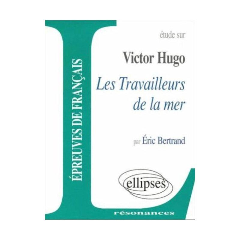 Hugo, Les Travailleurs de la mer