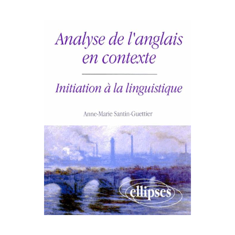 Analyse de l'anglais en contexte - Initiation à la linguistique