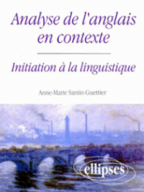 Analyse de l'anglais en contexte - Initiation à la linguistique