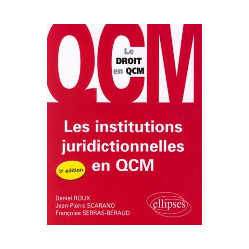 Les institutions juridictionnelles en QCM - 3e édition