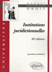 Institutions juridictionnelles - 10e édition