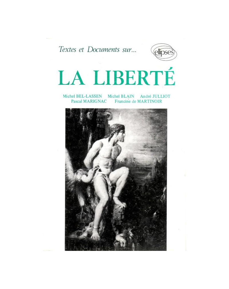 Textes et Documents Sur la Liberté