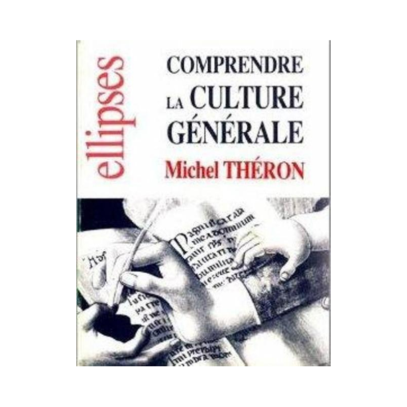 Comprendre la culture générale