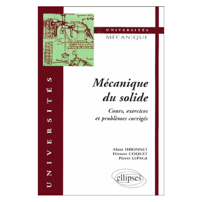 Mécanique du solide - Cours, exercices et problèmes corrigés