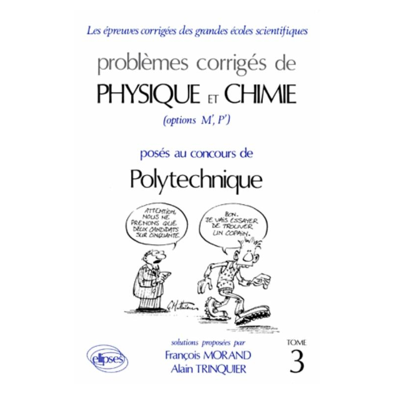 Physique et Chimie Polytechnique 1986-1987 - Tome 3