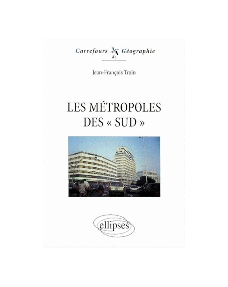 Les métropoles 'des Sud'