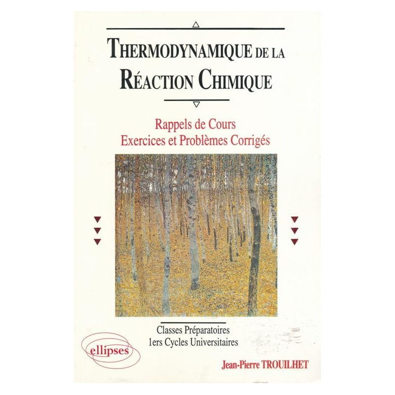 Thermodynamique de la réaction chimique