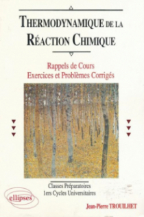 Thermodynamique de la réaction chimique