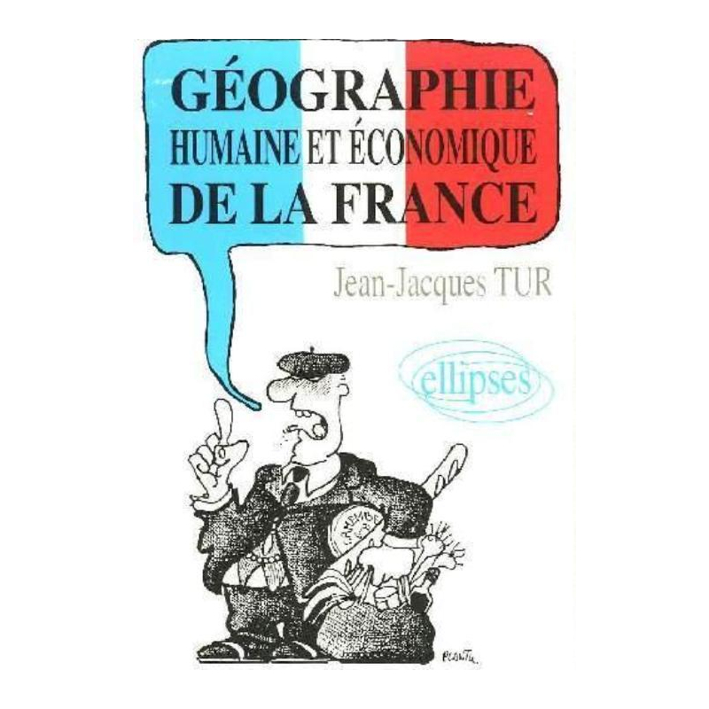 Géographie humaine et économique de la France