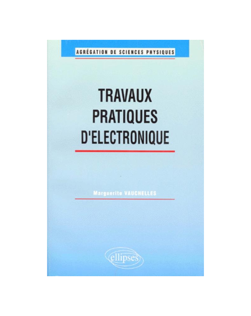 Travaux pratiques d'électronique