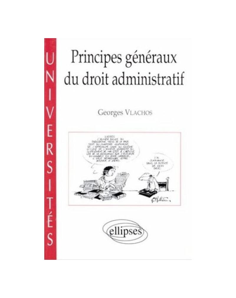 Principes généraux du droit administratif