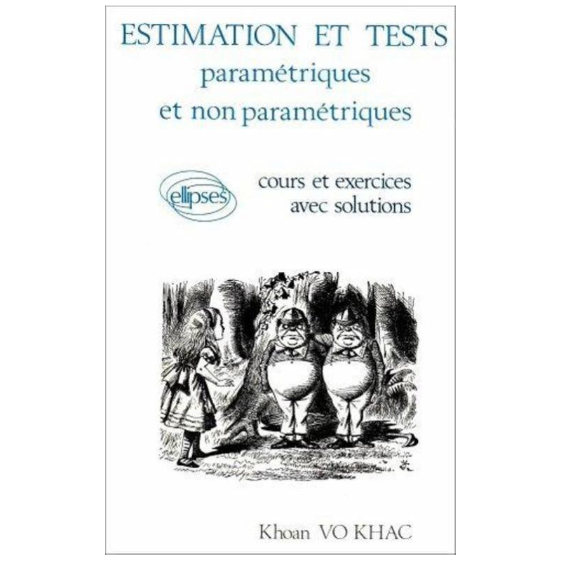 Estimation et tests paramétriques et non paramétriques