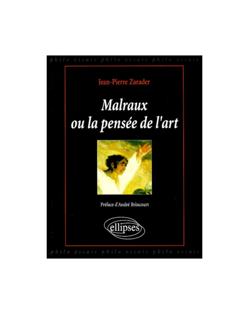 Malraux ou la pensée de l'art