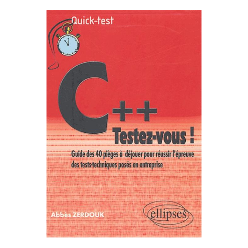 Tests pour développeurs en C++ : Testez-vous !