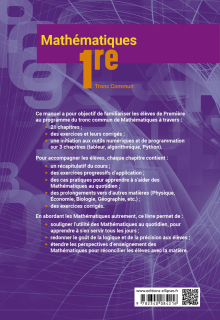 Mathématiques - Première Tronc Commun - L'essentiel du cours avec de nombreux exercices corrigés pris dans la vie courante