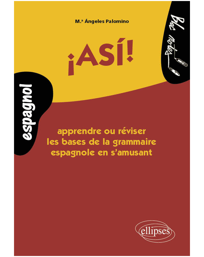 ¡Así! Apprendre ou réviser les bases de la grammaire espagnole en s'amusant