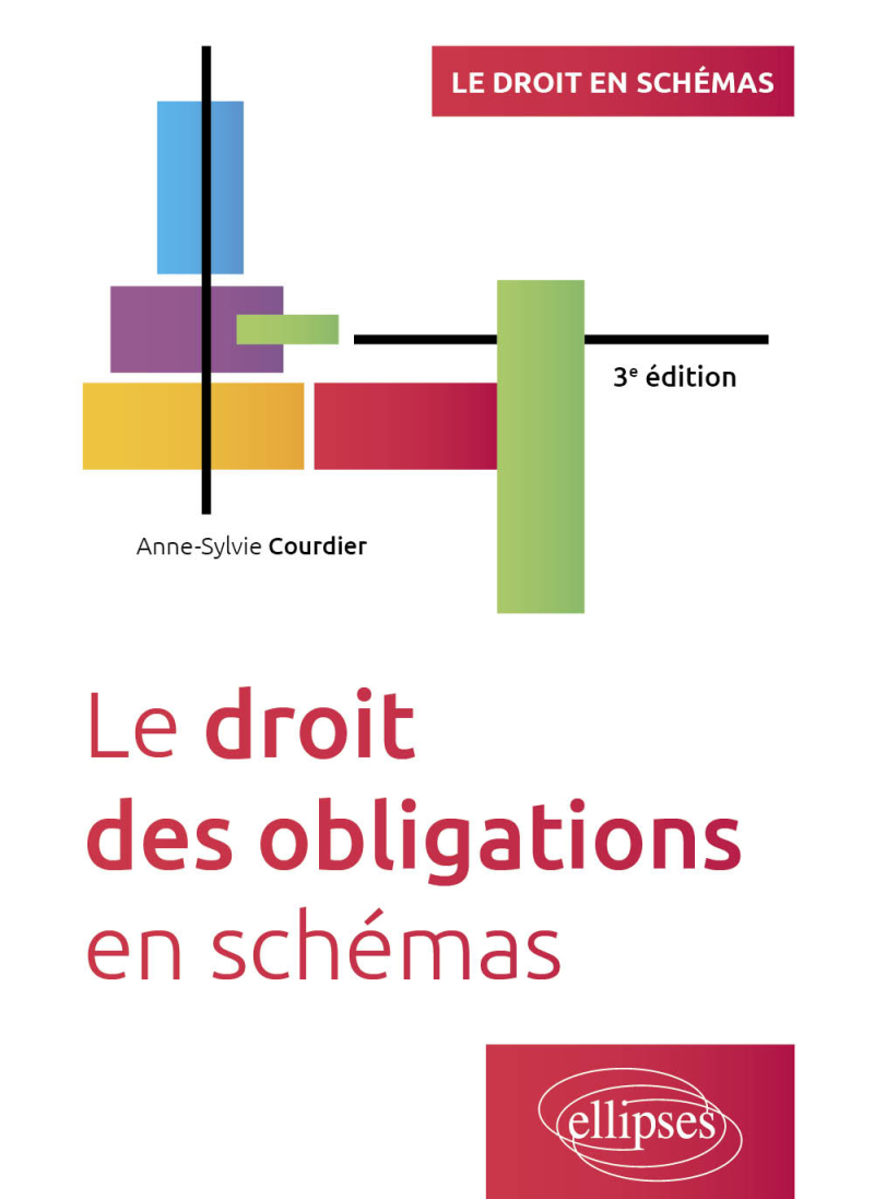 Le droit des obligations en schémas - A jour au 15 mars 2024 - 3e édition