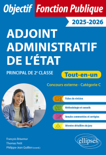 Réussir le concours externe d’adjoint administratif principal de 2e classe de l’État (tout en 1)