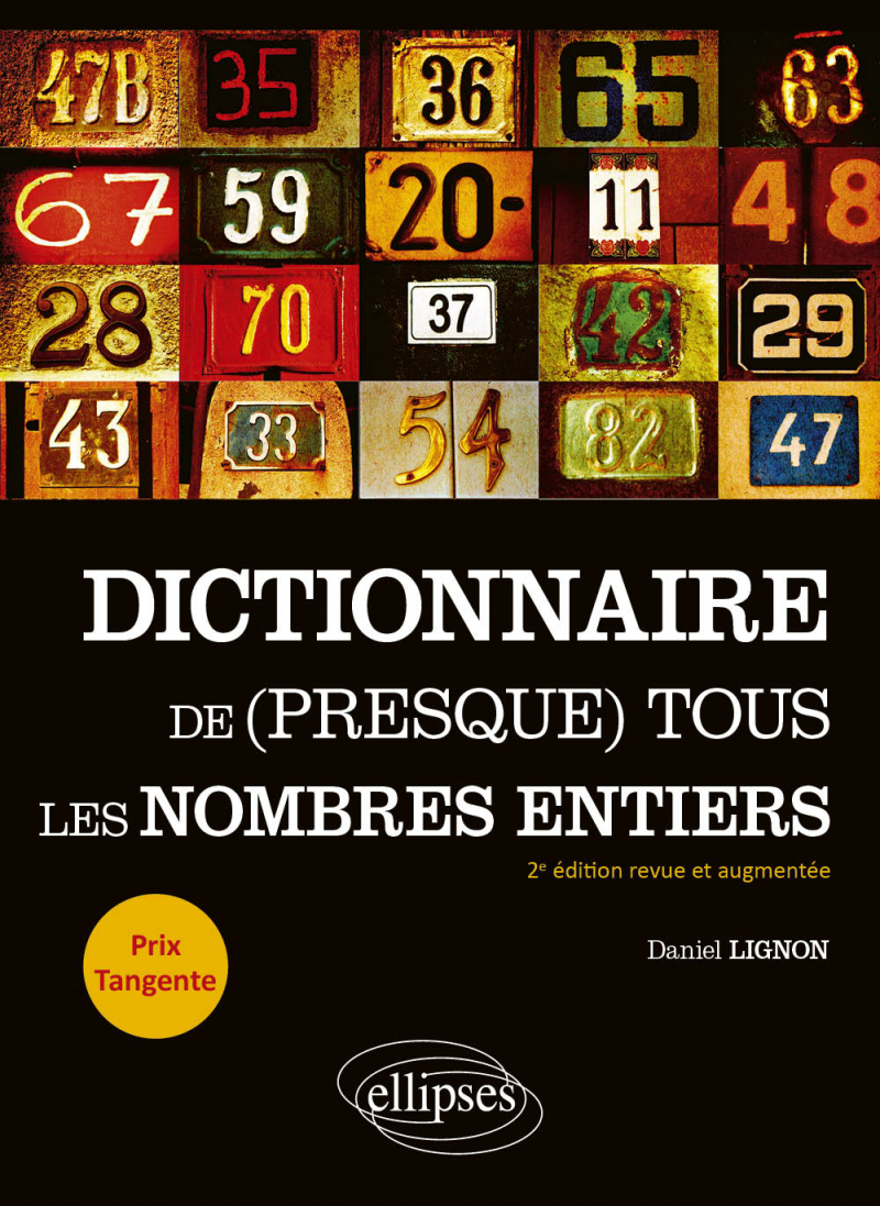 Dictionnaire de (presque) tous les nombres entiers - 2e édition