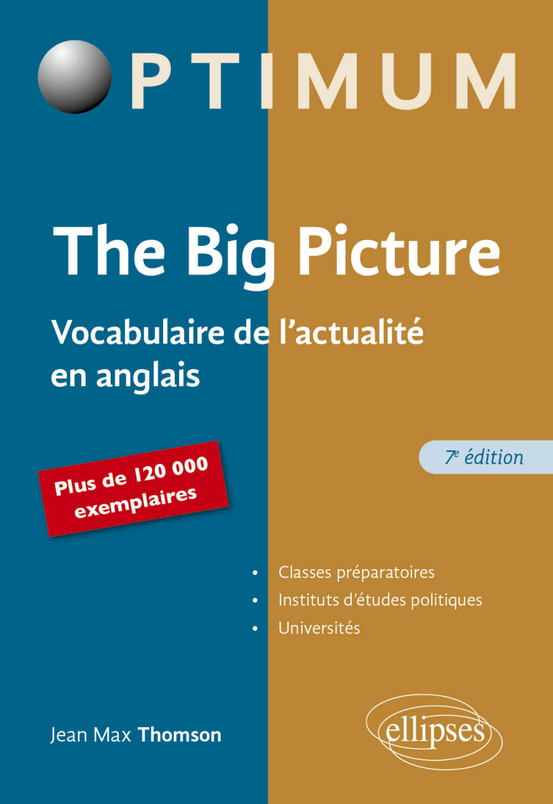 The Big Picture - Vocabulaire de l'actualité en anglais - 7e édition