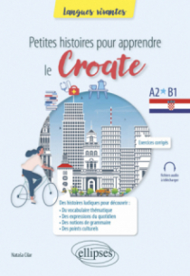 Petites histoires pour apprendre le croate - A2-B1