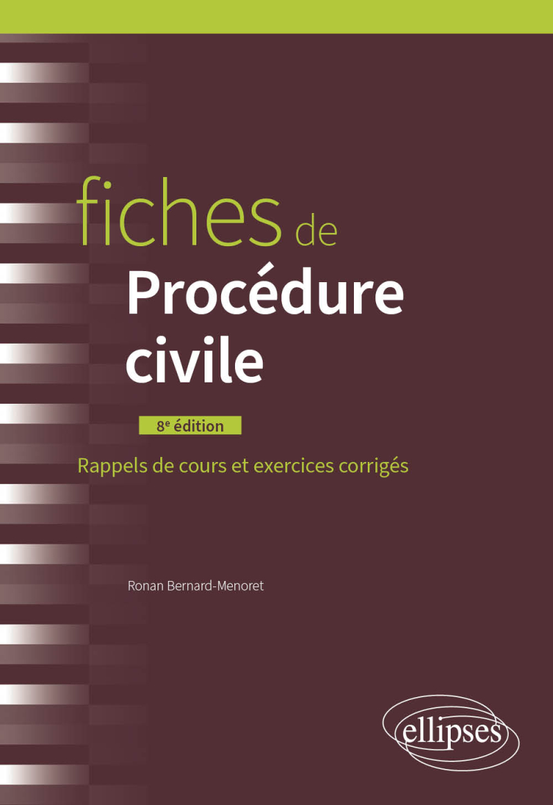 Fiches de procédure civile - À jour au 31 juillet 2024 - 8e édition