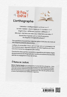 Je pige enfin l'orthographe !