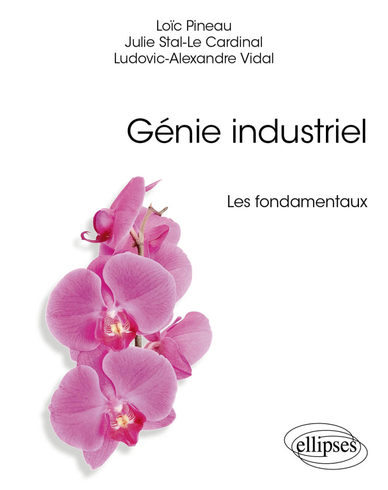 Génie industriel - Les fondamentaux