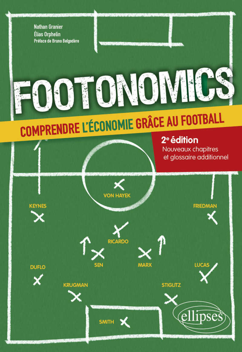 Footonomics - Comprendre l'économie grâce au football - 2e édition