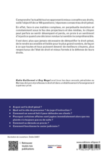 100 Questions/Réponses sur le Droit pénal - Principes - Infractions - Acteurs - Enquête - Procès - Condamnations...