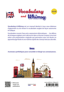 Vocabulary and Whimsy - plus de 200 exercices ludiques pour muscler votre vocabulaire en anglais.  A2-B2