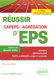 Réussir le CAPEPS et l’agrégation d’Éducation physique et sportive (EPS) - 5e édition