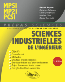 Sciences industrielles de l'ingénieur MPSI - MP2I - PCSI - 5e édition