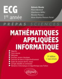 Mathématiques appliquées - Informatique - prépas ECG 1re année - 5e édition
