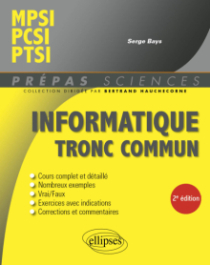 Informatique tronc commun - MPSI - PCSI - PTSI - 2e édition